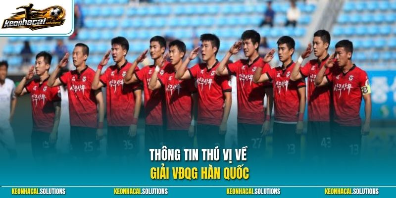 Thông tin thú vị về giải VDQG Hàn Quốc